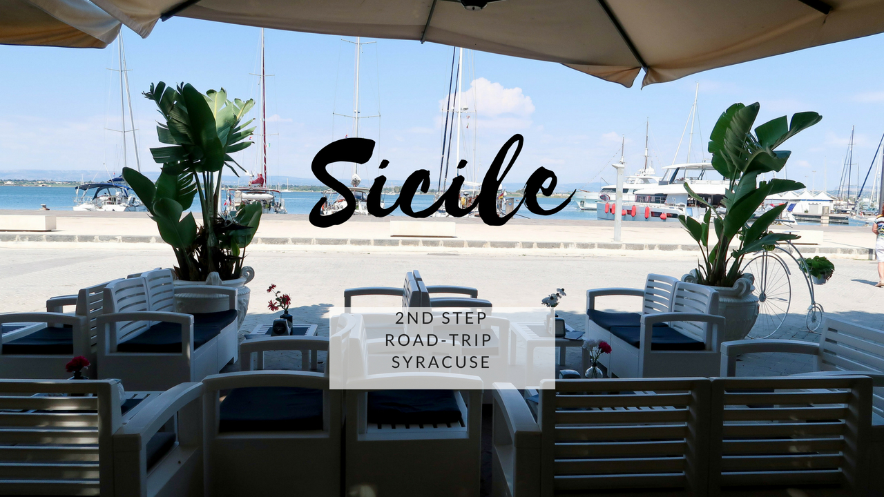 RoadTrip en Sicile, 2ème arrêt Syracuse