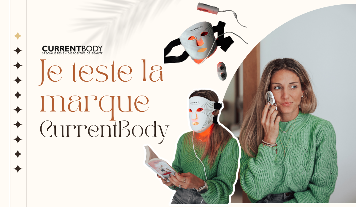 Je teste la marque CurrentBody